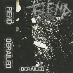 Fiend (USA) : Derailed